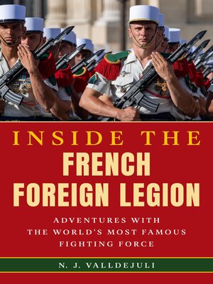 cover image of Inside the French Foreign Legion